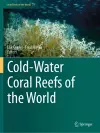 Cold-Water Coral Reefs of the World cover