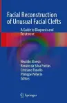 Facial Reconstruction of Unusual Facial Clefts cover