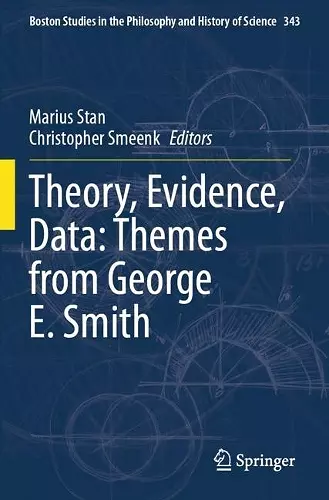 Theory, Evidence, Data: Themes from George E. Smith cover
