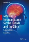Medical Neuroanatomy for the Boards and the Clinic cover