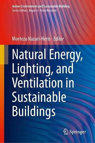 Natural Energy, Lighting, and Ventilation in Sustainable Buildings cover