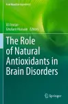 The Role of Natural Antioxidants in Brain Disorders cover