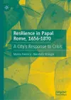 Resilience in Papal Rome, 1656-1870 cover