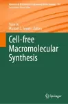 Cell-free Macromolecular Synthesis cover