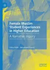 Female Muslim Student Experiences in Higher Education cover