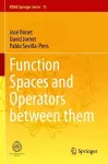 Function Spaces and Operators between them cover