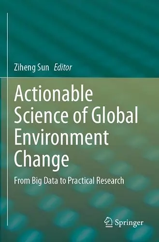 Actionable Science of Global Environment Change cover