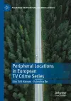 Peripheral Locations in European TV Crime Series cover