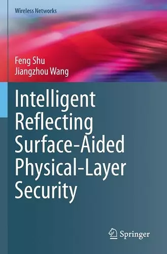 Intelligent Reflecting Surface-Aided Physical-Layer Security cover
