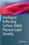 Intelligent Reflecting Surface-Aided Physical-Layer Security cover