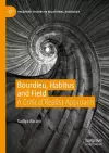 Bourdieu, Habitus and Field cover