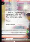 “Covid-19,” Psychological Operations, and the War for Technocracy cover