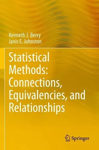 Statistical Methods: Connections, Equivalencies, and Relationships cover