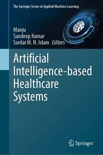 Artificial Intelligence-based Healthcare Systems cover