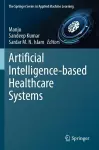 Artificial Intelligence-based Healthcare Systems cover