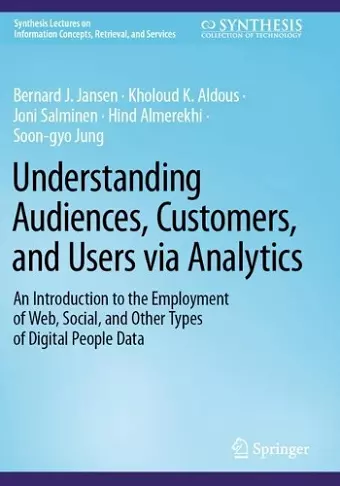 Understanding Audiences, Customers, and Users via Analytics cover
