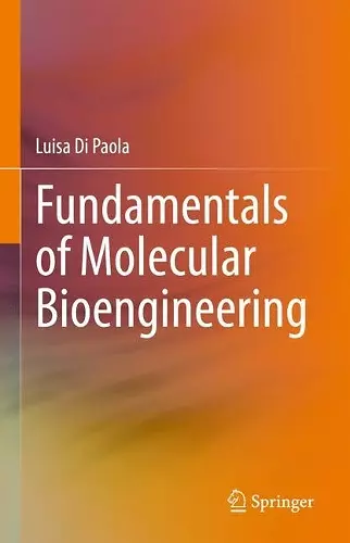 Fundamentals of Molecular Bioengineering cover