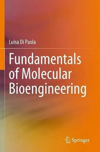 Fundamentals of Molecular Bioengineering cover