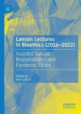 Lanson Lectures in Bioethics (2016-2022) cover