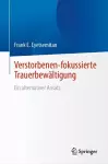 Verstorbenen-fokussierte Trauerbewältigung cover