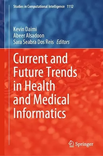 Current and Future Trends in Health and Medical Informatics cover