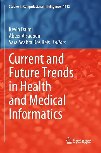 Current and Future Trends in Health and Medical Informatics cover