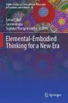 Elemental-Embodied Thinking for a New Era cover