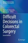 Difficult Decisions in Colorectal Surgery cover