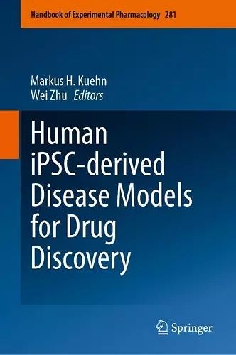 Human iPSC-derived Disease Models for Drug Discovery cover
