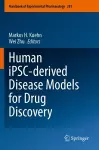 Human iPSC-derived Disease Models for Drug Discovery cover