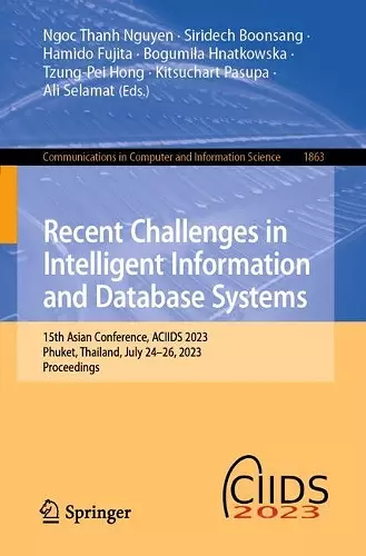 Recent Challenges in Intelligent Information and Database Systems cover