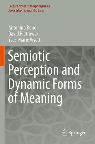 Semiotic Perception and Dynamic Forms of Meaning cover