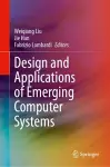 Design and Applications of Emerging Computer Systems cover