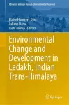 Environmental Change and Development in Ladakh, Indian Trans-Himalaya cover