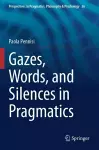 Gazes, Words, and Silences in Pragmatics cover
