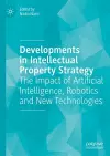 Developments in Intellectual Property Strategy cover