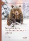 Animal Fiction in Late Twentieth-Century Canada cover
