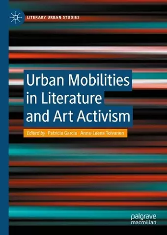 Urban Mobilities in Literature and Art Activism cover