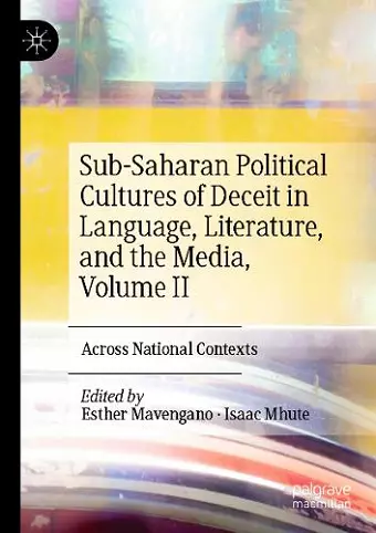 Sub-Saharan Political Cultures of Deceit in Language, Literature, and the Media, Volume II cover