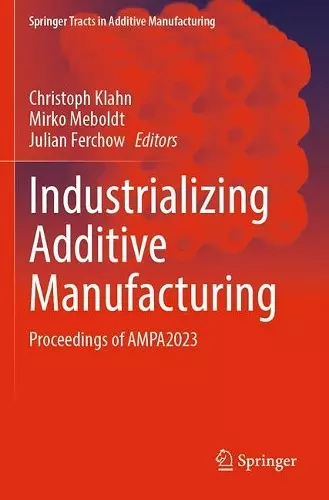 Industrializing Additive Manufacturing cover