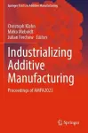 Industrializing Additive Manufacturing cover