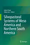 Silvopastoral systems of Meso America and Northern South America cover