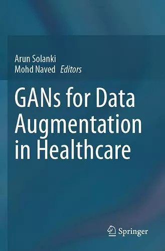 GANs for Data Augmentation in Healthcare cover