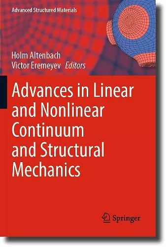 Advances in Linear and Nonlinear Continuum and Structural Mechanics cover