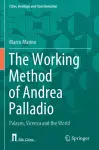 The Working Method of Andrea Palladio cover