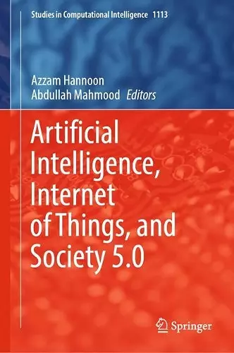 Artificial Intelligence, Internet of Things, and Society 5.0 cover