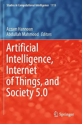 Artificial Intelligence, Internet of Things, and Society 5.0 cover