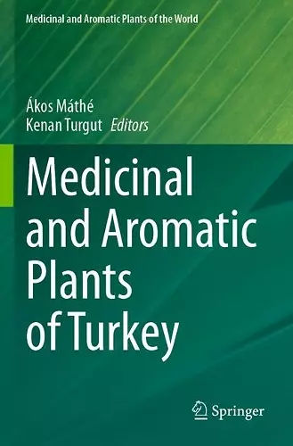 Medicinal and Aromatic Plants of Turkey cover