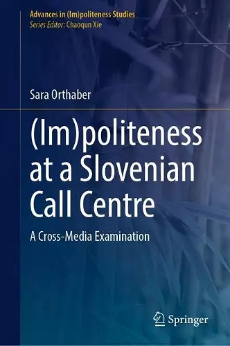 (Im)politeness at a Slovenian Call Centre cover