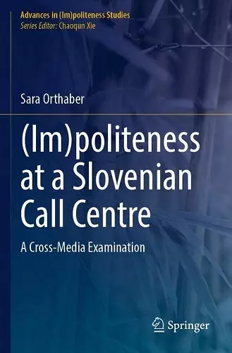 (Im)politeness at a Slovenian Call Centre cover
